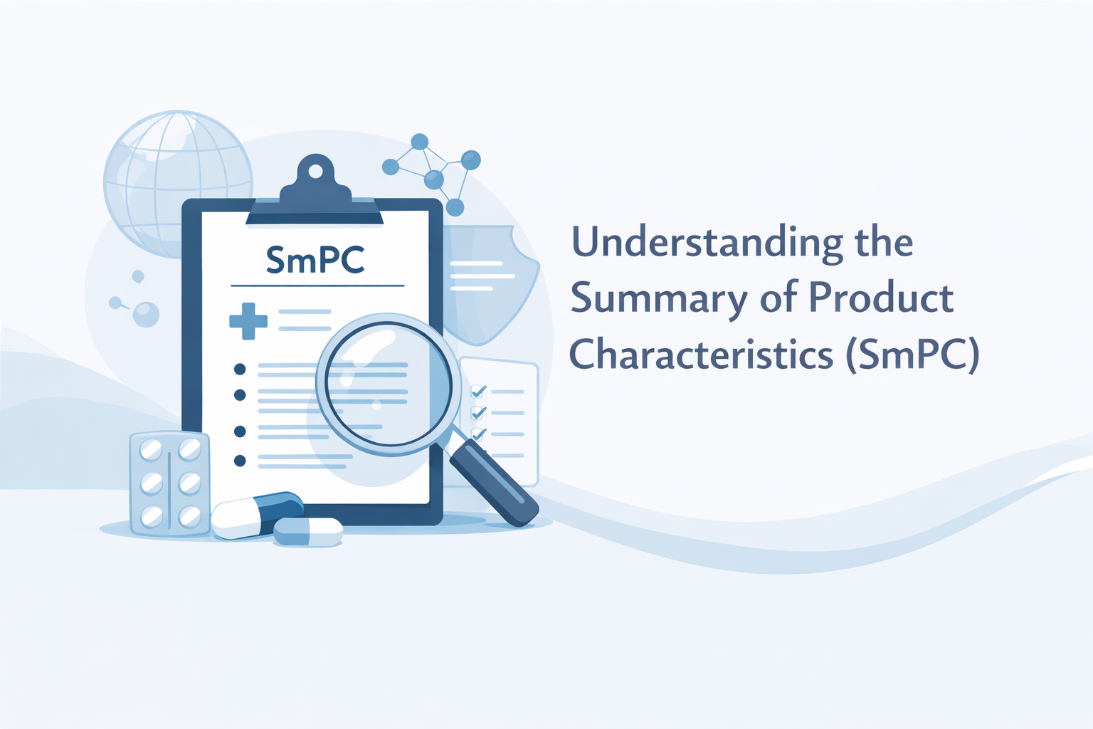 Understanding the summary of product characteristics (SmPC)