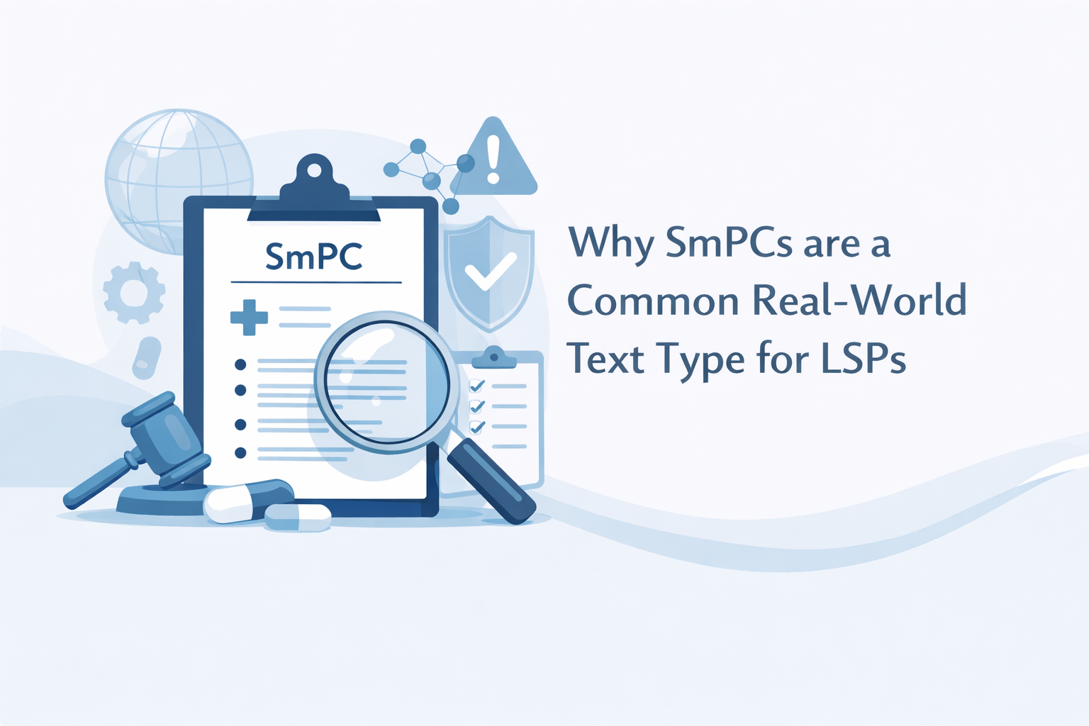 Why SmPCs are a common real-world text type for LSPs