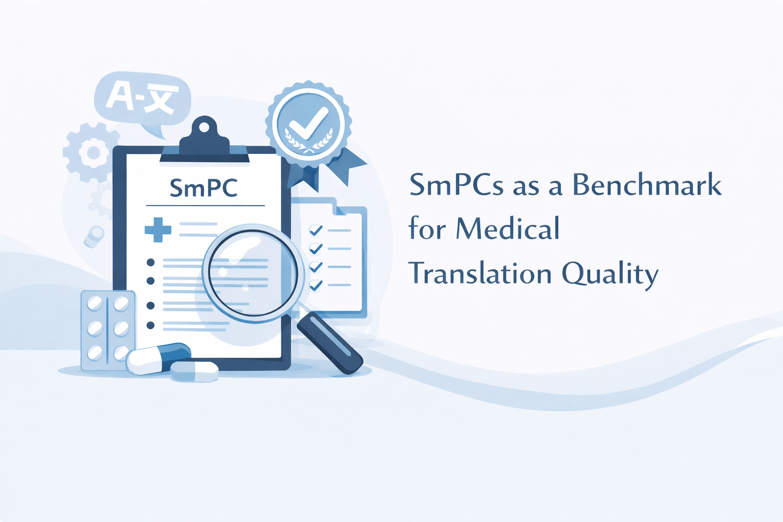 SmPCs as a benchmark for medical translation quality