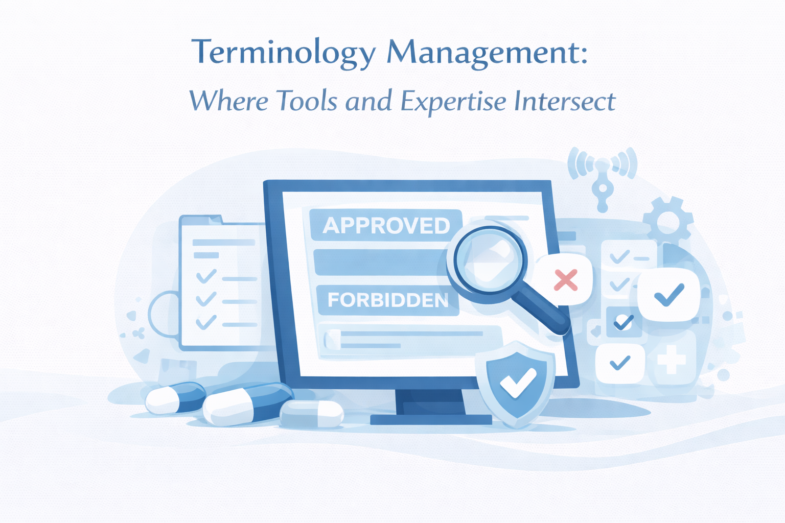 Terminology management: where tools and expertise intersect