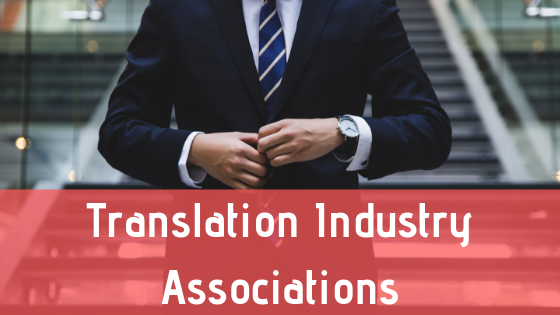 Translation Industry Associations