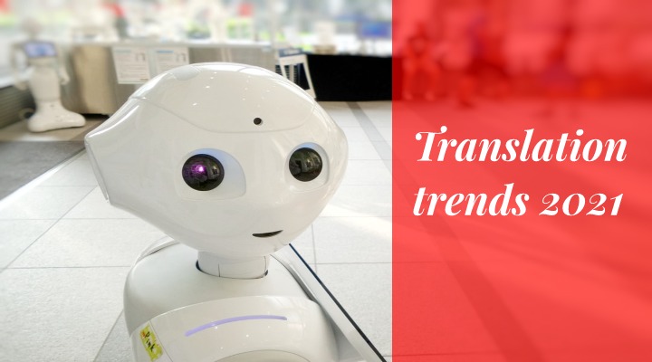 Translation trends 2021