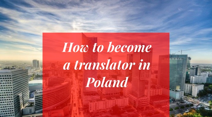 how to become a translator in Poland