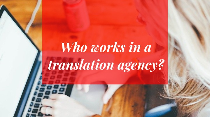 who works in a translation agency