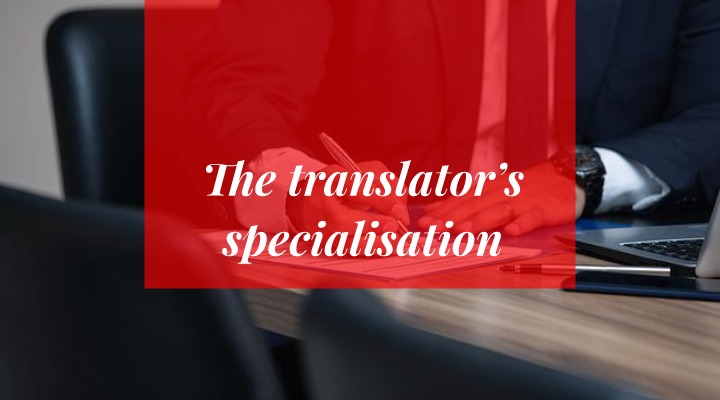 translator's specialisation