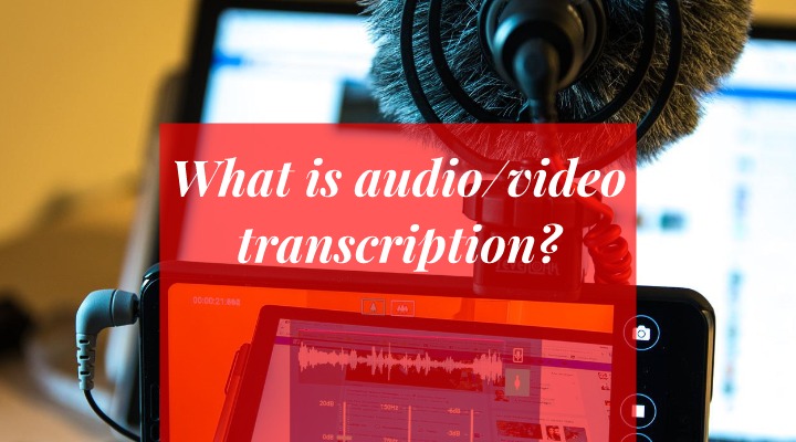 audio video transcription