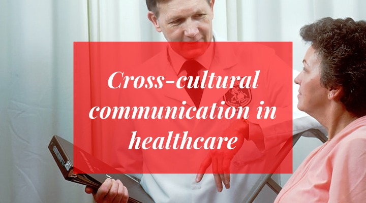 cross-cultural communication in healthcare