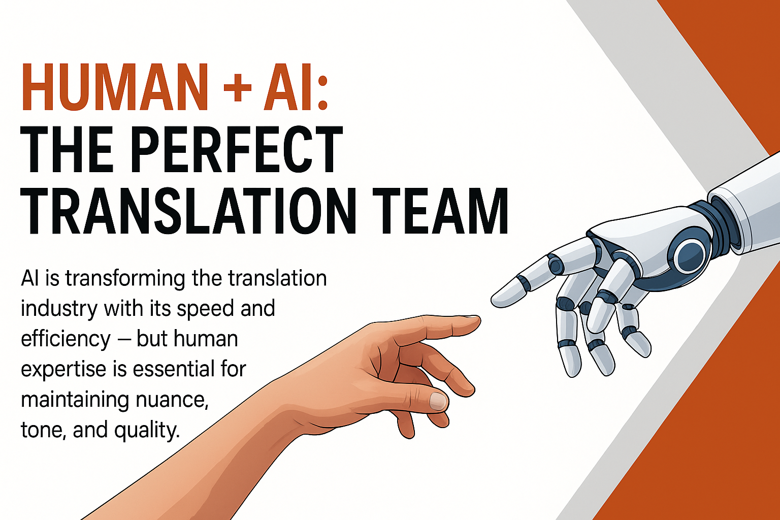 Human + AI: the perfect translation team