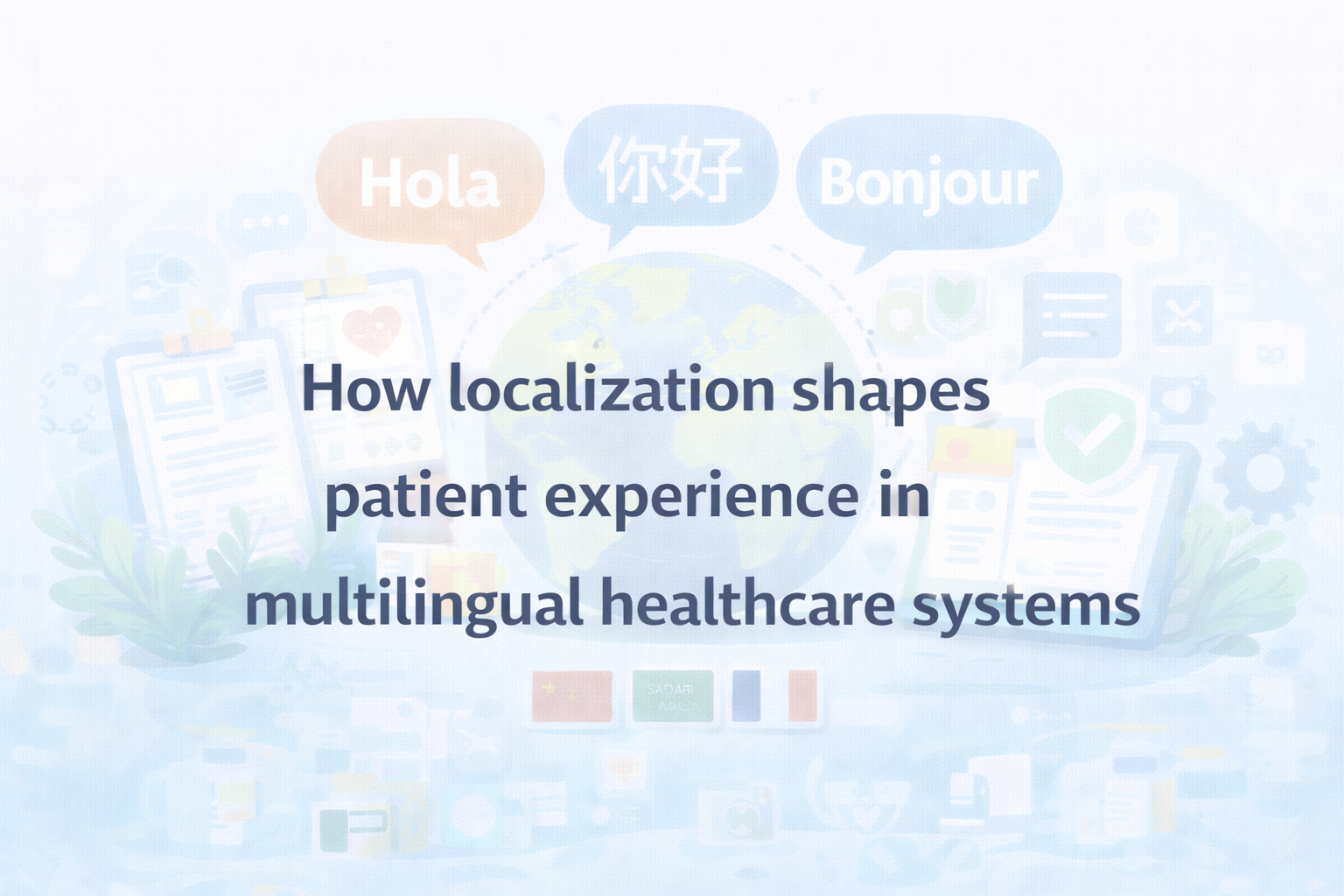 How localization shapes patient experience in multilingual healthcare systems