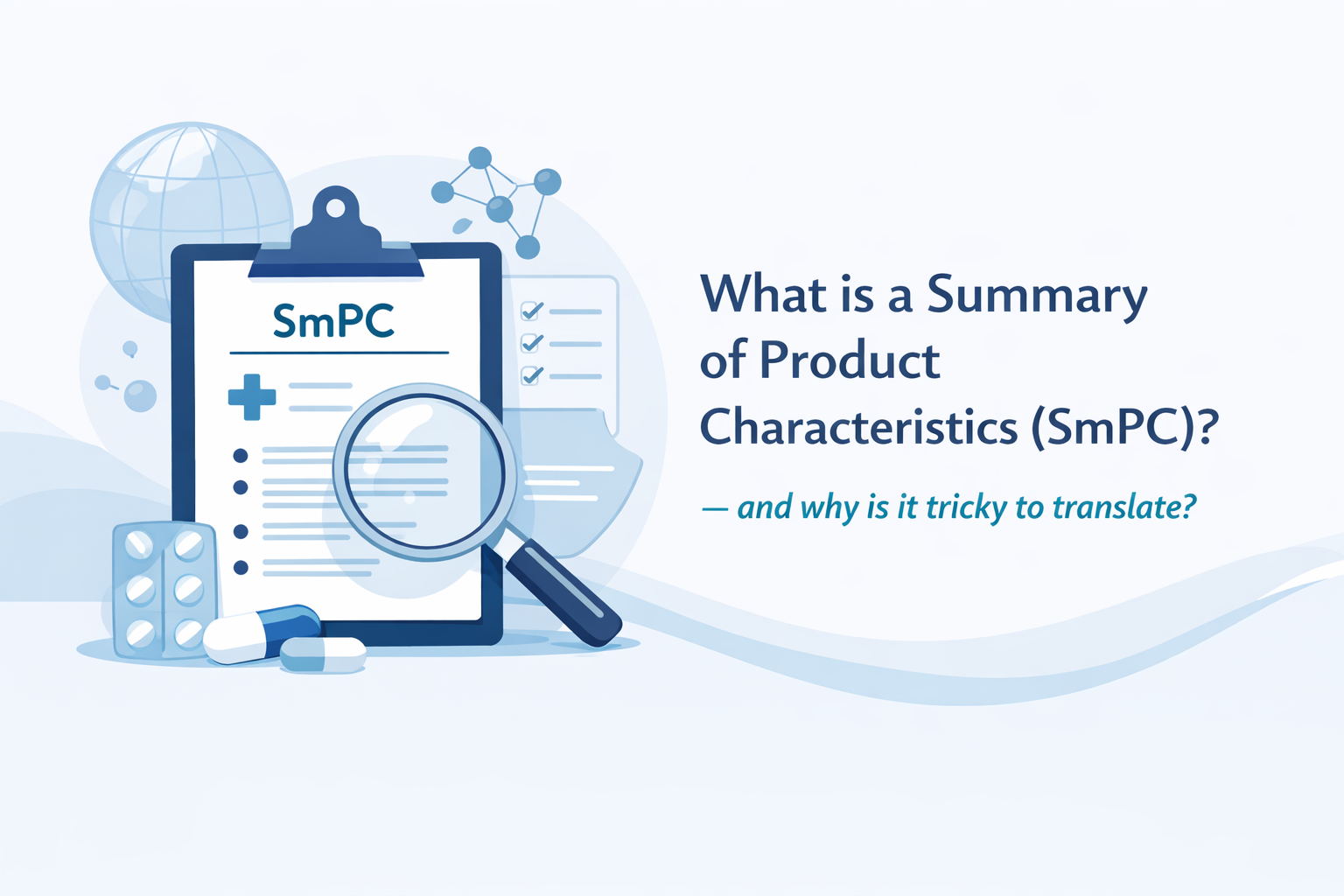 What is a summary of product characteristics (SmPC) — and why is it tricky to translate?
