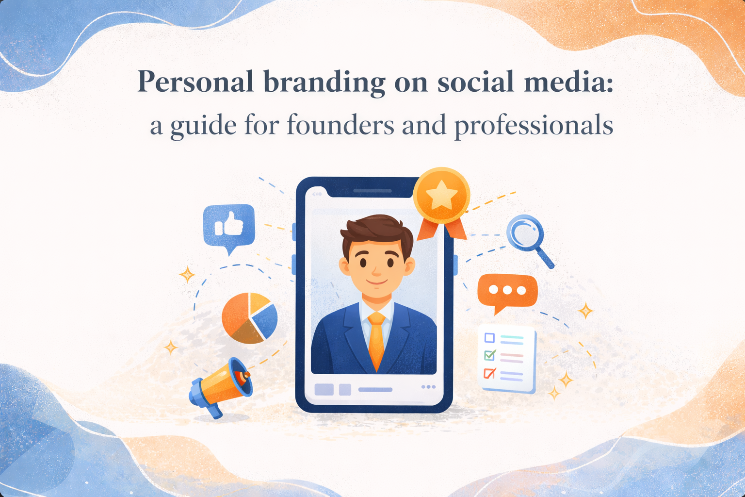 Personal branding on social media: a guide for founders and professionals
