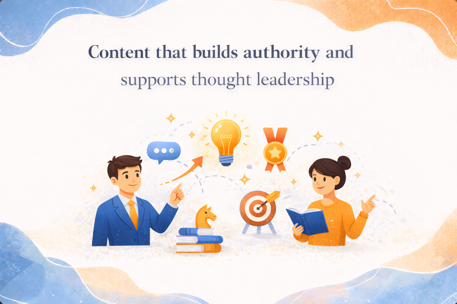 Content that builds authority and supports thought leadership