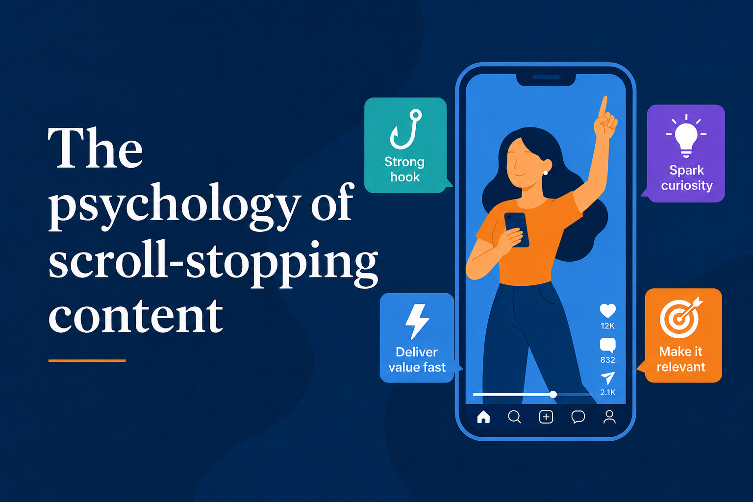 The psychology of scroll-stopping content