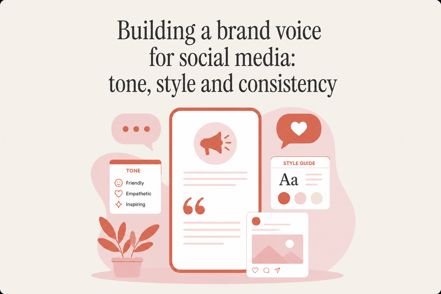 Building a brand voice for social media: tone, style and consistency