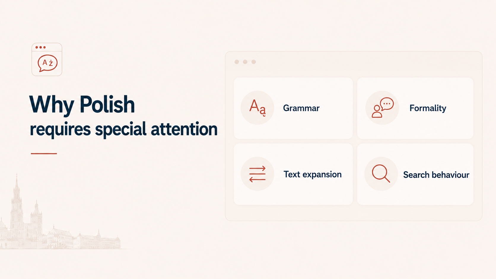 Why Polish requires special attention