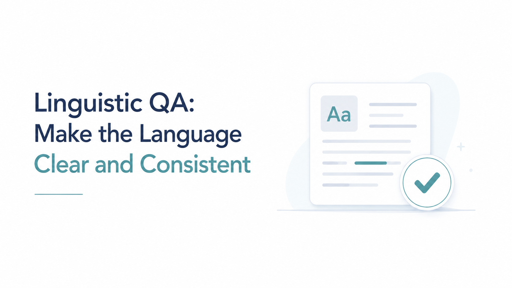 Linguistic QA: make the language clear and consistent
