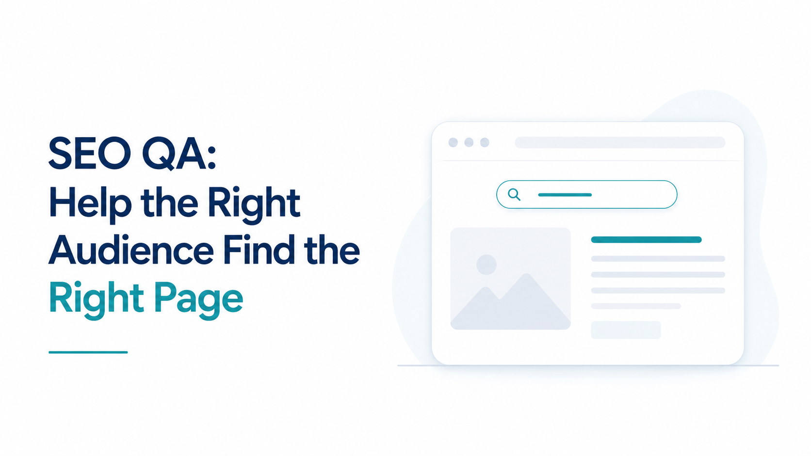 SEO QA: help the right audience find the right page