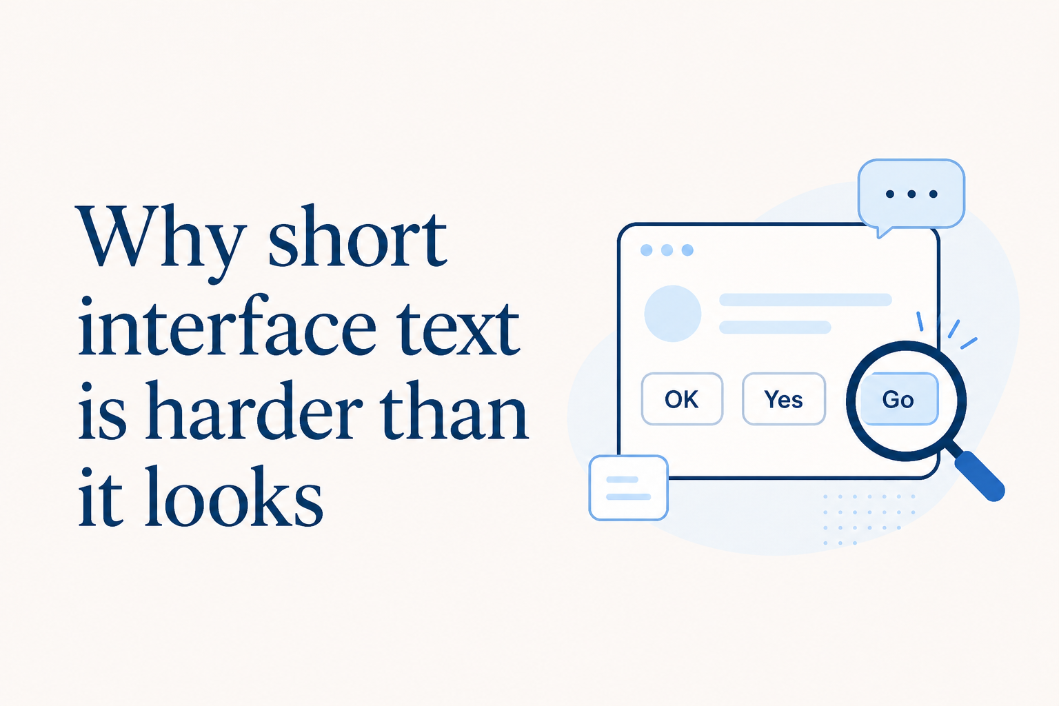 Why short interface text is harder than it looks