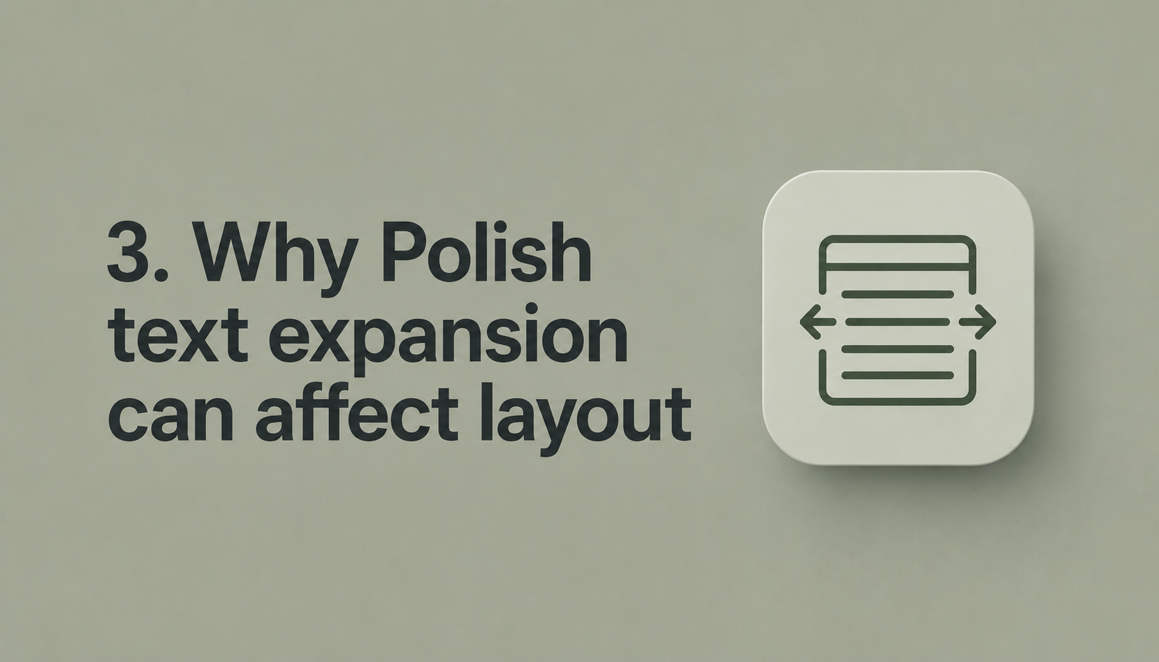 3. Why Polish text expansion can affect layout